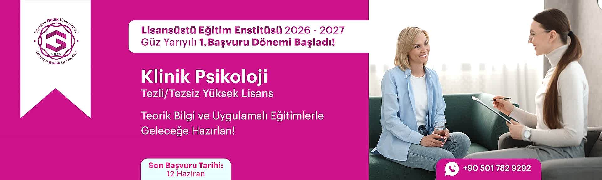 İstanbul Gedik Üniversitesi Lisansüstü Eğitim Klinik Psikoloji Tezli-Tezsiz
