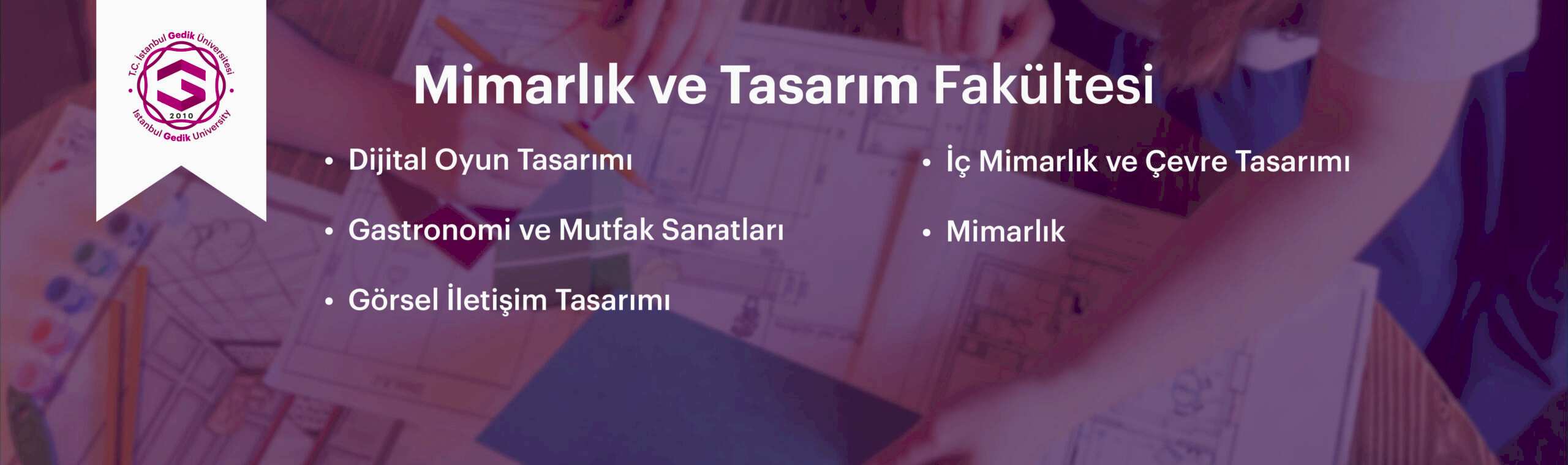 Mimarlık ve Tasarım Fakültesi Bannerı